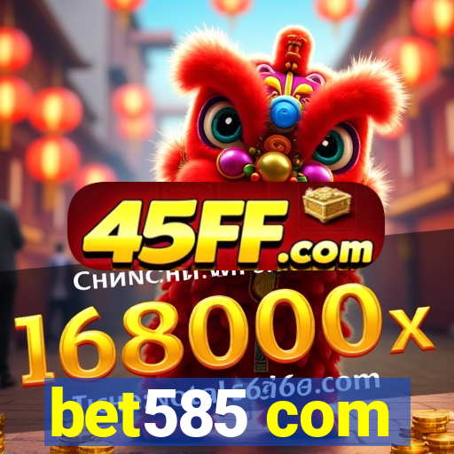 bet585 com